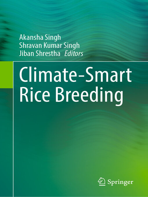 Title details for Climate-Smart Rice Breeding by Akansha Singh - Available